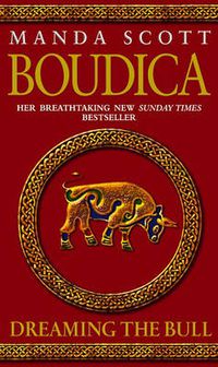 Cover image for Boudica: Dreaming the Bull: Boudica 2