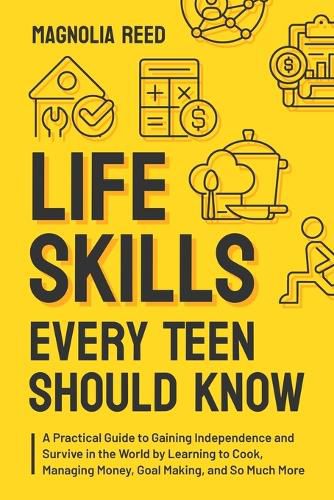 Cover image for Life Skills Every Teen Should Know