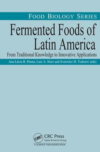 Cover image for Fermented Foods of Latin America: From Traditional Knowledge to Innovative Applications