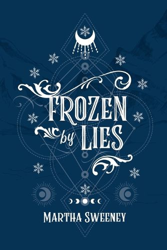 Cover image for Frozen By Lies