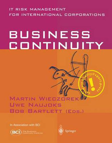 Cover image for Business Continuity: IT Risk Management for International Corporations