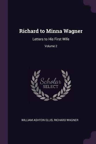 Cover image for Richard to Minna Wagner