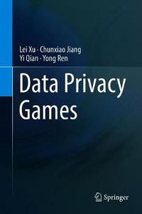 Cover image for Data Privacy Games