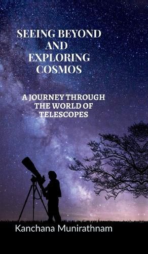 Cover image for Seeing Beyond and Exploring Cosmos