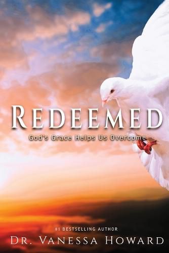 Cover image for Redeemed: God's Grace Helps Us Overcome