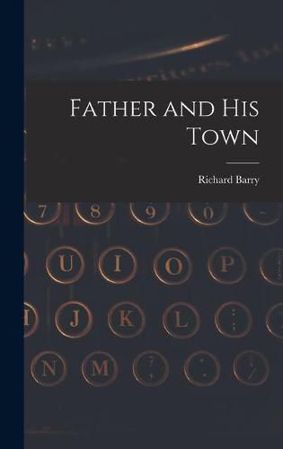 Cover image for Father and His Town