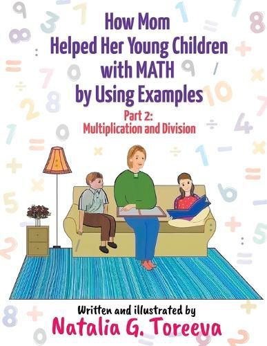 Cover image for How Mom Helped Her Young Children with MATH by Using Examples