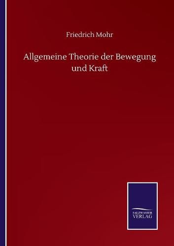 Allgemeine Theorie der Bewegung und Kraft