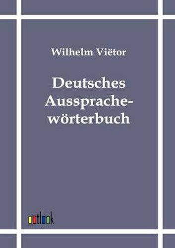 Cover image for Deutsches Aussprachewoerterbuch