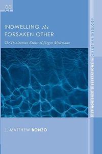 Cover image for Indwelling the Forsaken Other