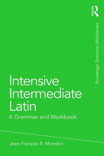 Cover image for Intensive Intermediate Latin: A Grammar and Workbook