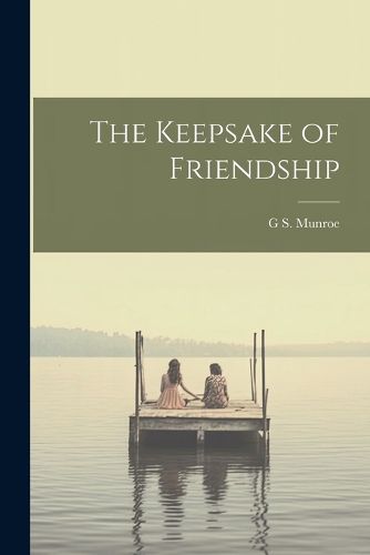 Cover image for The Keepsake of Friendship