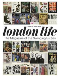 Cover image for London Life: The Magazine of the Swinging Sixties