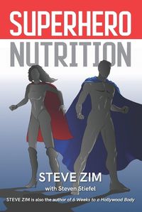 Cover image for Superhero Nutrition