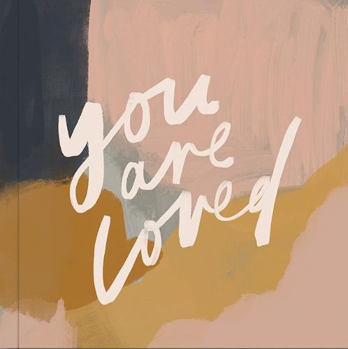 Cover image for You Are Loved: Artwork and Inspirational Messages to Encourage Your Faith