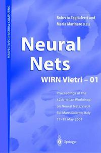 Cover image for Neural Nets WIRN Vietri-01: Proceedings of the 12th Italian Workshop on Neural Nets, Vietri sul Mare, Salerno, Italy, 17-19 May 2001