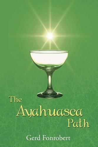 Cover image for The Ayahuasca Path