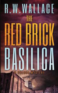 Cover image for The Red Brick Basilica