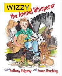 Cover image for Wizzy the Animal Whisperer