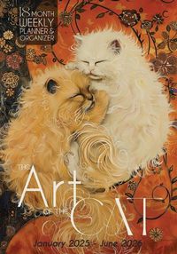 Cover image for The Art of the Cat 18 Month Weekly Planner and Organizer