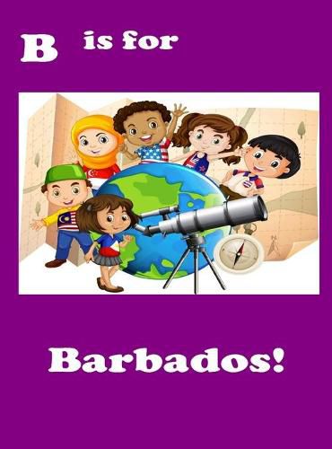 Cover image for B is for Barbados!