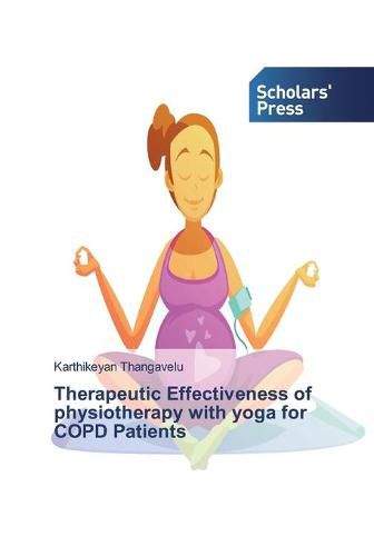 Therapeutic Effectiveness of physiotherapy with yoga for COPD Patients ...