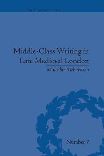 Cover image for Middle-Class Writing in Late Medieval London