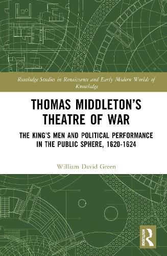 Cover image for Thomas Middleton's Theatre of War
