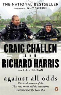 Cover image for Against All Odds: The inside account of the Thai cave rescue and the courageous Australians at the heart of it