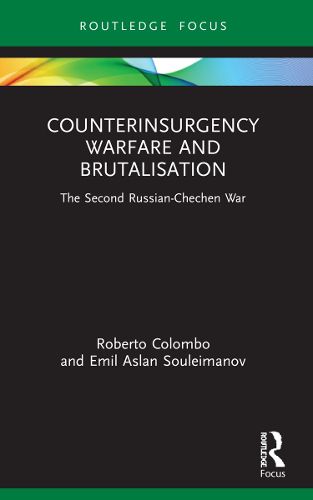 Counterinsurgency Warfare and Brutalisation