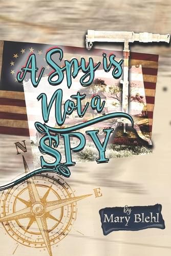 Cover image for A Spy Is Not a Spy