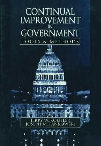 Cover image for Continual Improvement in Government Tools and Methods: Tools & Methods