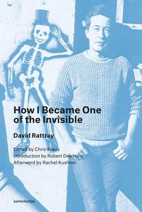 Cover image for How I Became One of the Invisible