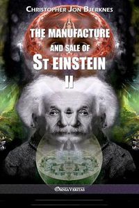 Cover image for The manufacture and sale of St Einstein - II