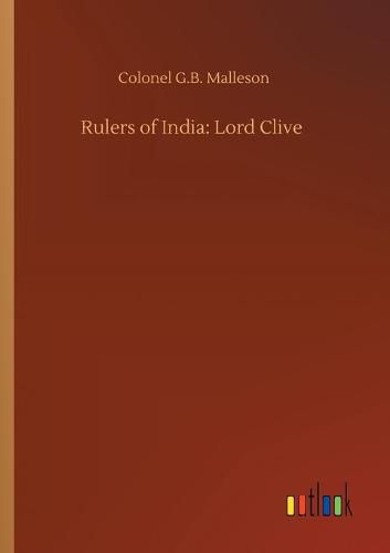 Cover image for Rulers of India: Lord Clive