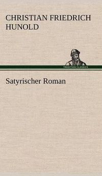 Cover image for Satyrischer Roman