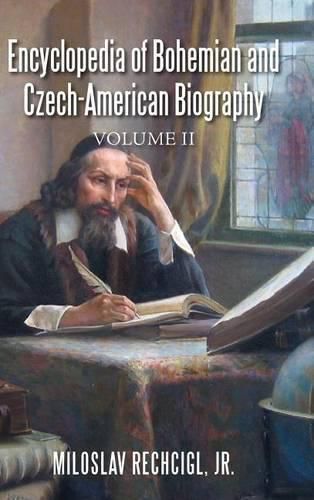 Cover image for Encyclopedia of Bohemian and Czech-American Biography