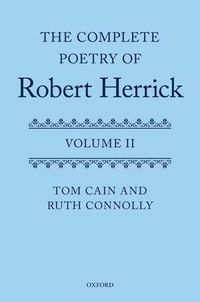Cover image for The Complete Poetry of Robert Herrick: Volume II