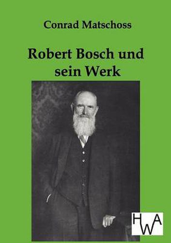 Cover image for Robert Bosch Und Sein Werk