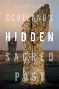 Cover image for Scotland's Hidden Sacred Past