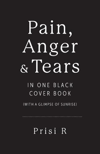 Cover image for Pain, Anger & Tears in One Black Cover Book