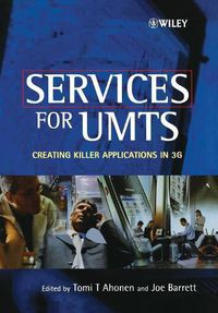 Cover image for Services for UMTS: Creating Killer Applications in 3G