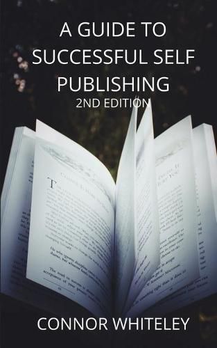 Cover image for A Guide to Success Self-Publishing: 2nd Edition