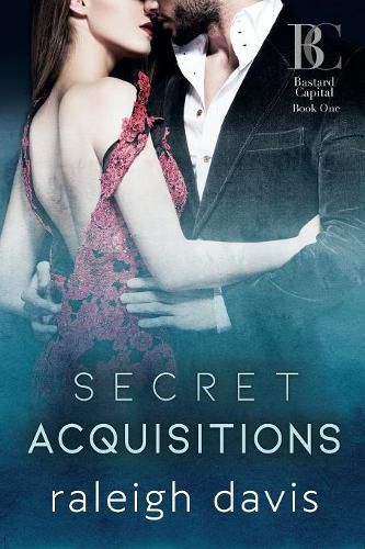 Cover image for Secret Acquisitions (LARGE PRINT): A billionaire bad boy second chance romance