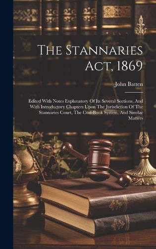 Cover image for The Stannaries Act, 1869