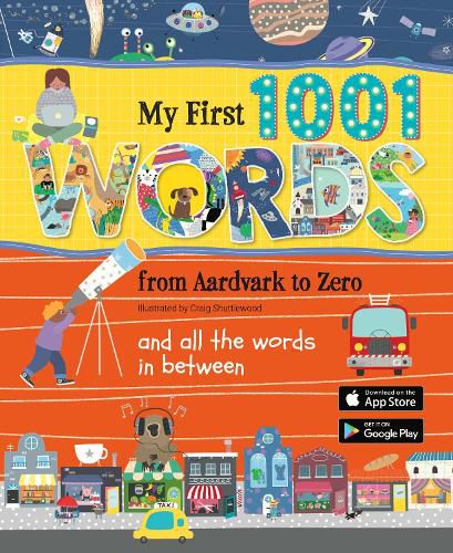 Cover image for MY FIRST 1001 WORDS: From Aardvark to Zero and all the words in between