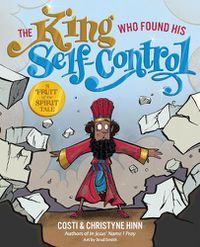 Cover image for The King Who Found His Self-Control