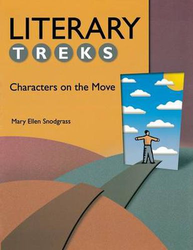 Literary Treks: Characters on the Move