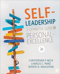 Cover image for Self-Leadership: The Definitive Guide to Personal Excellence