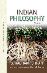 Cover image for Indian Philosophy: Volume I: with an Introduction by J.N. Mohanty